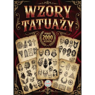 Wzory tatuaży. Mroczne motywy i klasyczne symbole w sztuce tatuażu Wzory tatuaży. Mroczne motywy i klasyczne symbole w sztuce tatuażu