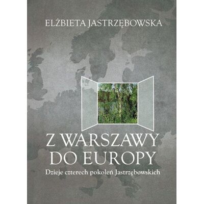 Z Warszawy do Europy Z Warszawy do Europy