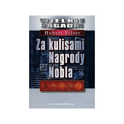 Za Kulisami Nagrody Nobla Za Kulisami Nagrody Nobla