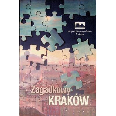 Zagadkowy Kraków Zagadkowy Kraków