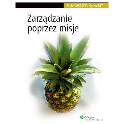 Zarządzanie poprzez misje Zarządzanie poprzez misje