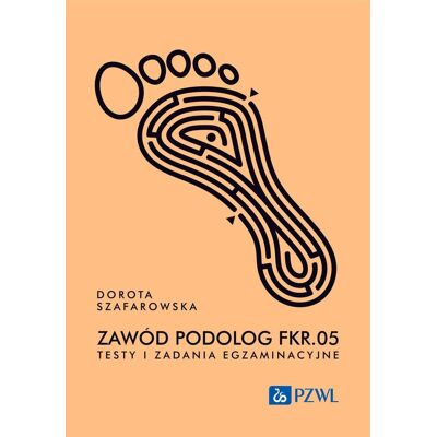 Zawód podolog FKR.05. Testy i zadania egzaminacyjne Zawód podolog FKR.05. Testy i zadania egzaminacyjne