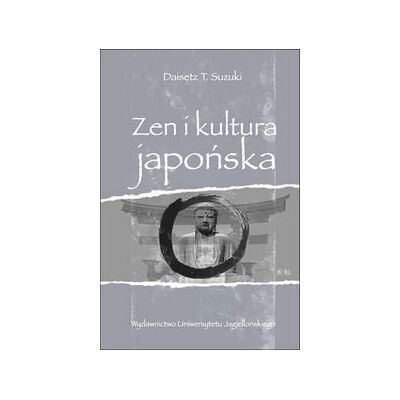 Zen i kultura japońska Zen i kultura japońska