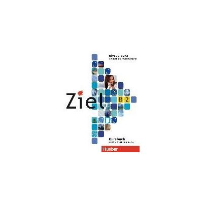 Ziel B2, Band 2. Niveau B2/2 / Paket Kursbuch und Arbeitsbuch mit Lerner-Audio-CD/CD-ROM Ziel B2, Band 2. Niveau B2/2 / Paket Kursbuch und Arbeitsbuch mit Lerner-Audio-CD/CD-ROM