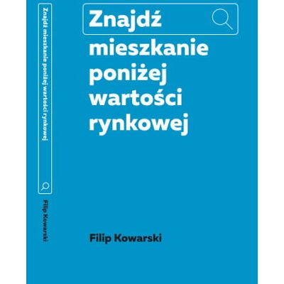 Znajdź mieszkanie poniżej wartości rynkowej Znajdź mieszkanie poniżej wartości rynkowej