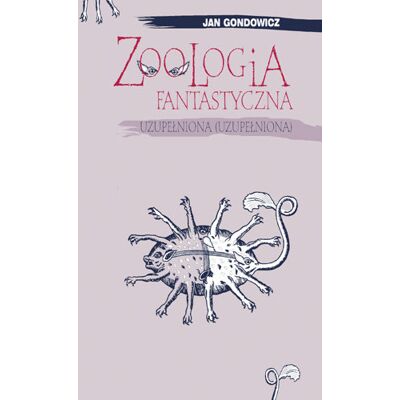 Zoologia fantastyczna Zoologia fantastyczna