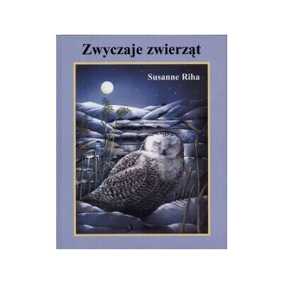 Zwyczaje zwierząt Zwyczaje zwierząt