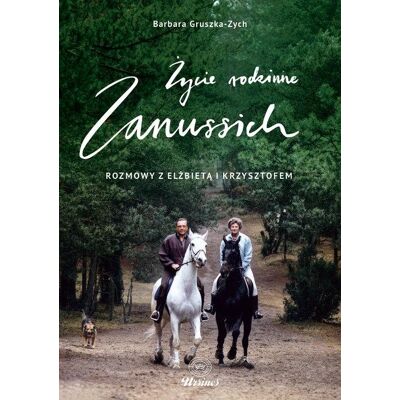 Życie rodzinne Zanussich Życie rodzinne Zanussich