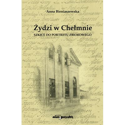 Żydzi w Chełmnie Żydzi w Chełmnie