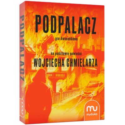 Podpalacz. Gra Dwuosobowa Na Podstawie Powieści Wojciecha Chmielarza, Muduko Podpalacz. Gra Dwuosobowa Na Podstawie Powieści Wojciecha Chmielarza, Muduko