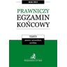 C.H. Beck Prawniczy egzamin końcowy 2013 Testy t.1