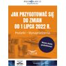 Infor Jak przygotować się do zmian od 1 lipca 2022 r. Podatki Wynagrodzenia