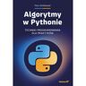 Helion Algorytmy w Pythonie. Techniki programowania dla praktyków