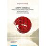 Wydawnictwo Naukowe UMK Krew kobieca w religiach i folklorze Japonii