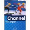 Channel Your English Intermediate SB