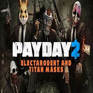 505 Games PAYDAY 2 Electarodent and Titan Masks (DLC)