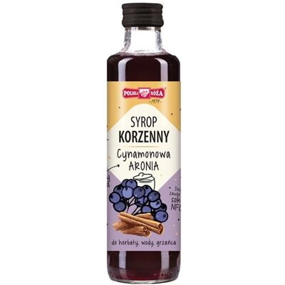 Polska Róża - Syrop Korzenny Cynamonowa Aronia - Aronia - Syrup Polska Róża - Syrop Korzenny Cynamonowa Aronia - Aronia - Syrup