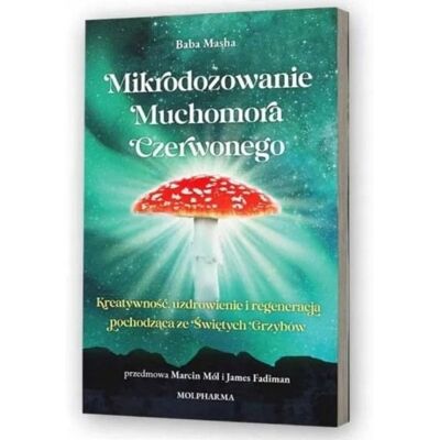 Dystrybutor: Biogo.pl Mikrodozowanie Muchomora Czerwonego Dystrybutor: Biogo.pl Mikrodozowanie Muchomora Czerwonego