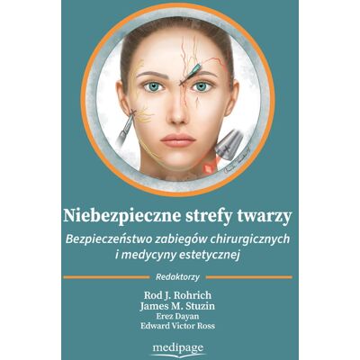Wydawnictwo MediPage Niebezpieczne strefy twarzy. Rochrih Wydawnictwo MediPage Niebezpieczne strefy twarzy. Rochrih