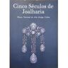 S/marca Livro Cinco Séculos De Joalharia de Orey (Leonor De) (Português)