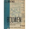 S/marca Livro BOUWEN, HANDBOEK VOOR DE PRAKTIJK VAN HET BOUWEN, 2e DEEL de Vriend (J J) ( Outros )