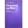 S/marca Livro JOVENS (OS) NA RDA - REPÚBLICA DEMOCRÁTICA ALEMÃ de Autor não especificado ( Português )