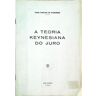 S/marca Livro A Teoria Keynesiana Do Juro de Figueiredo (Nuno Fidelino De) (Português)