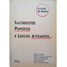 S/marca Livro Sacerdotes Punidos E Leigos Avisados O Caso De Braga de Macedo (António A) E Outros (Português)