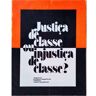 S/marca Livro Justiça De Classe Ou Injustiça De Classe? de Salgado Zenha (Francisco) ( Português )