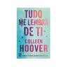 Topseller Livro Tudo Me Lembra de Ti de Colleen Hoover (Português)