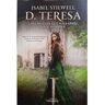 S/marca Livro D Teresa: Uma Mulher Que Não Abriu Mão Do Poder [Edição Livros Horizonte] de STILWELL. (Isabel) (Português)