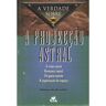 Livro .A Verdade Sobre a Projecção Astral (Português)