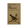 S/marca Livro Os Pássaros: Bosques, Parques E Jardins de Jonsson (Lars) ( Português )