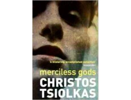 Livro Merciless Gods de Christos Tsiolkas (Inglês)