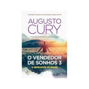 Lua De Papel Pré-venda Livro O Vendedor Sonhos - Livro 3: O Semeador de Ideias de Augusto Cury (Português)
