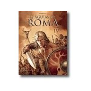 Asa As Águias de Roma - Livro IV