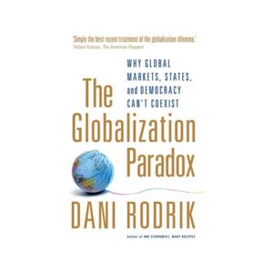 Oxford University Press Livro The Globalization Paradox: Why Global Markets States And Democracy Can'T Coexist de Dani Rodrik
