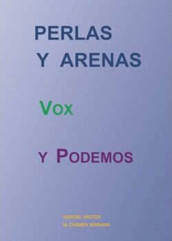 Vox Livro Perlas y arenas, Vox y Podemos de M. Carmen Serrano (Espanhol - 2019)