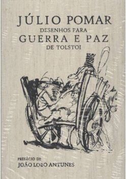 Livro Desenhos Para «Guerra E Paz» De Tolstoi de Júlio Pomar (Português)