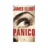 Livro Pánico de Ellroy, James (Castelhano)