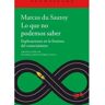 Acantilado Livro Lo Que No Podemos Saber de Marcus Du Sautoy (Espanhol)