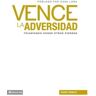 Vida Publishers Livro vence la adversidad de ruddy gracia (espanhol)