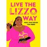 Harpercollins Publishers Livro live the lizzo way de natty kasambala (inglês)