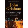 Livro O Grande Golpe de John Grisham