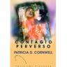 Editorial Presença Livro Contagio Perverso de Patricia Cornwell