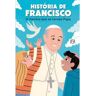 Asa Livro História de Francisco – O Menino que se Tornou Papa de Vários ( Português )