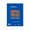 Livro Compras Publicas Centralizadas no Brasil 01Ed/23 de Lopes, Virginia E Santos, Felippe (Português-Brasil)