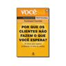 Livro Por Que Os Clientes Nao Fazem O Que Voce Espera? de Fournies,Ferdinand (Português-Brasil)