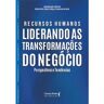 Livro Recursos Humanos Liderando As Transf. Do Negocio de Rizzi; Franca; Assis (Português-Brasil)