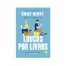 Livro Loucos Por Livros de Henry, Emily (Português-Brasil)